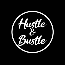 Hustle and Bustle