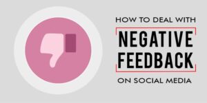 negative feedback social media